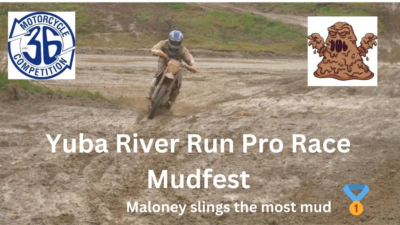 Yuba River Run Pro Race Mudfest #racing #motorcycle: 🥇Maloney