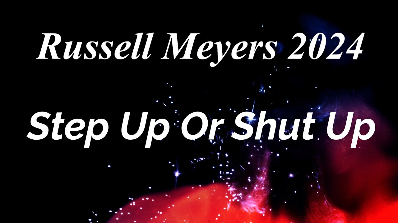 Step Up Or Shut Up