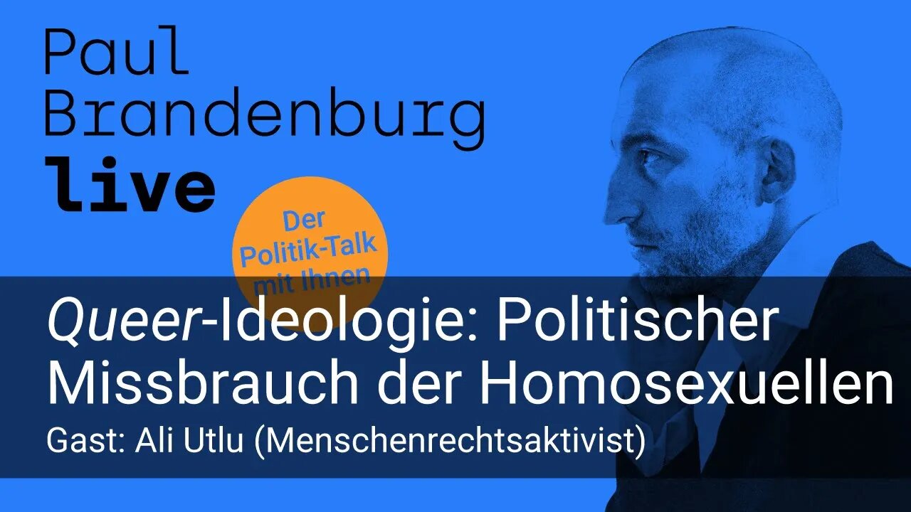 #26 - Queer-Ideologie: Politischer Missbrauch von Homosexuellen. Gast: Ali Utlu