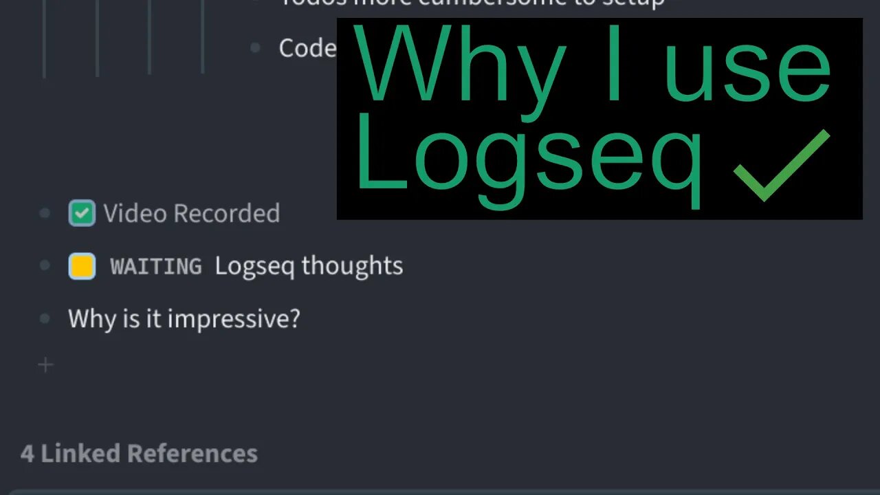 Logseq has impressed me