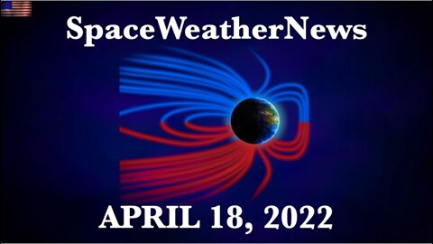Solar Flare Bonanza, Pole Shift & Climate News | S0 News Apr.18.2022