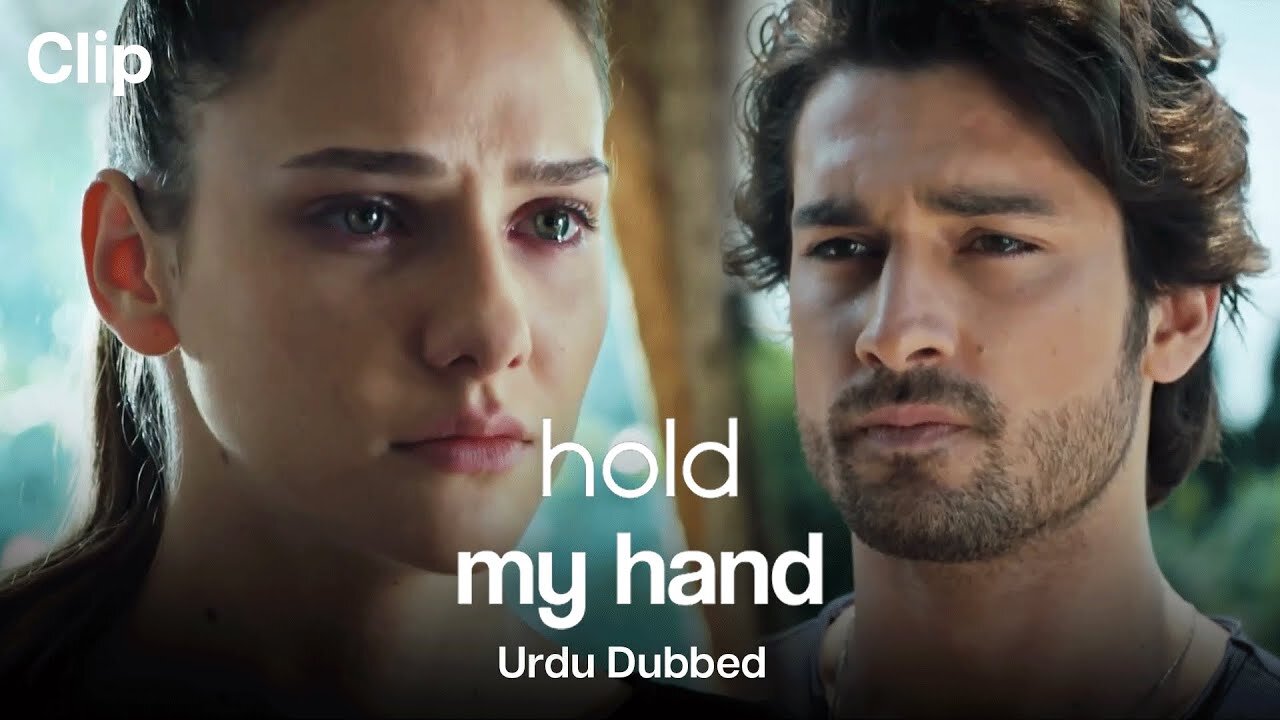 Hold my Hand Episode 3 Urdu Hindi Dubbed