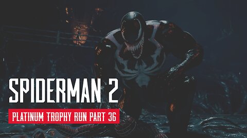 Spider Man 2 Full Platinum Trophy Walkthrough Part 36 PS5