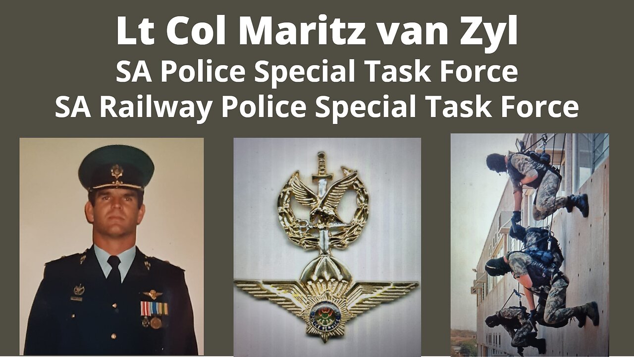 Legacy Conversations - Lt Col Maritz van Zyl - SA Railway and SAP Special Task Force