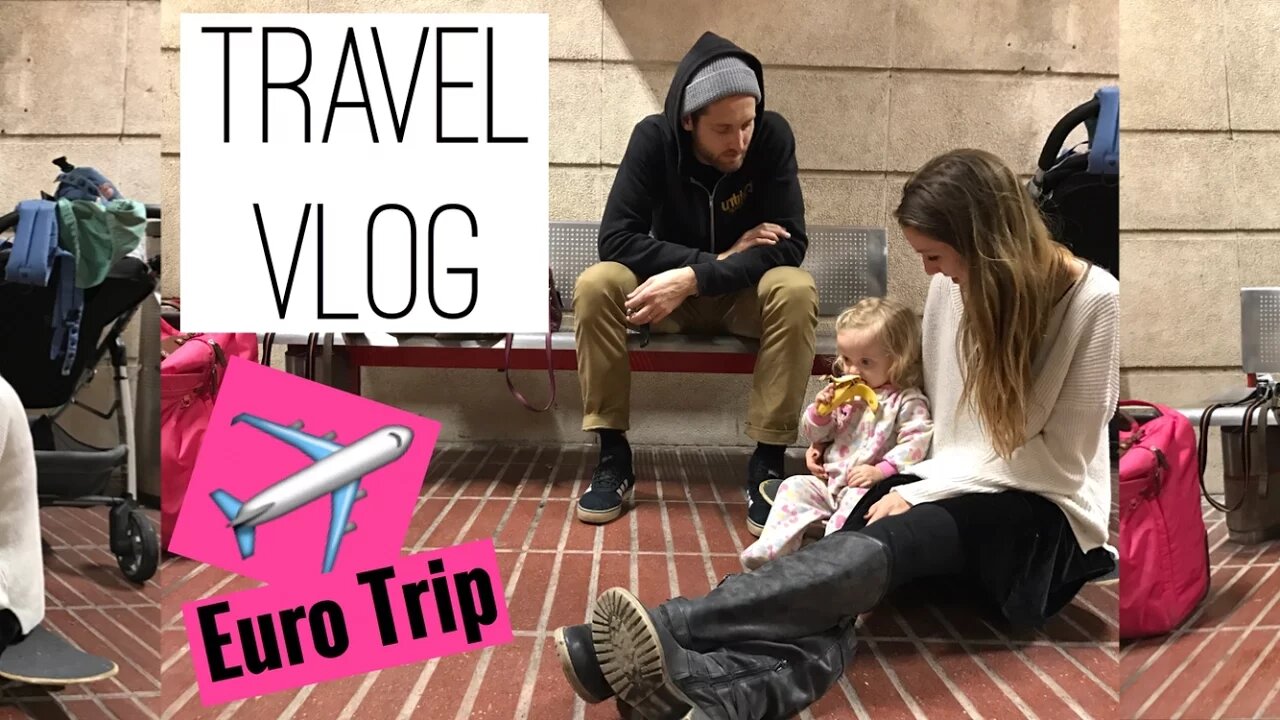 Euro Trip - Our Weekend Adventure to.....