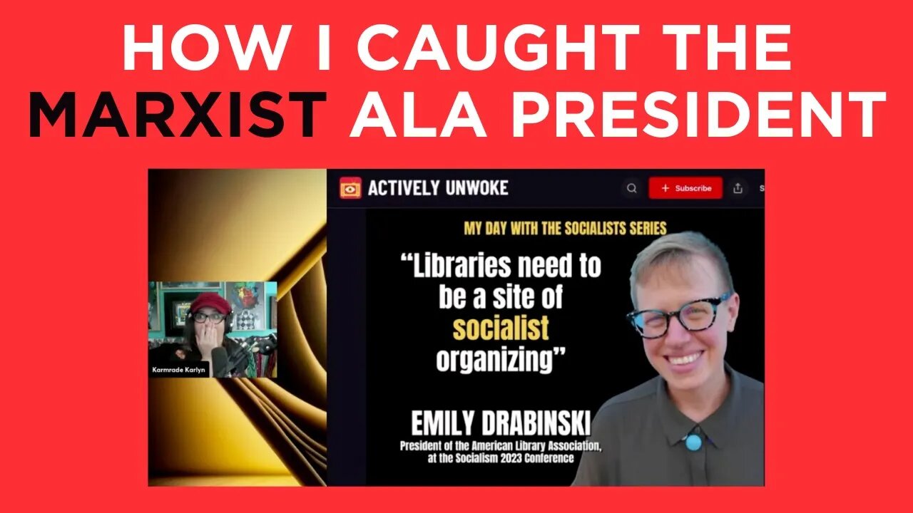 How I caught the Marxist American Library Association President at the Socialism Conference