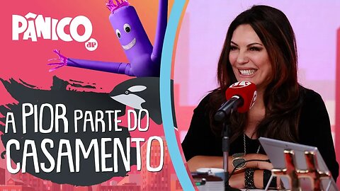 Márcia Goldschmidt revela qual é a PIOR PARTE do casamento