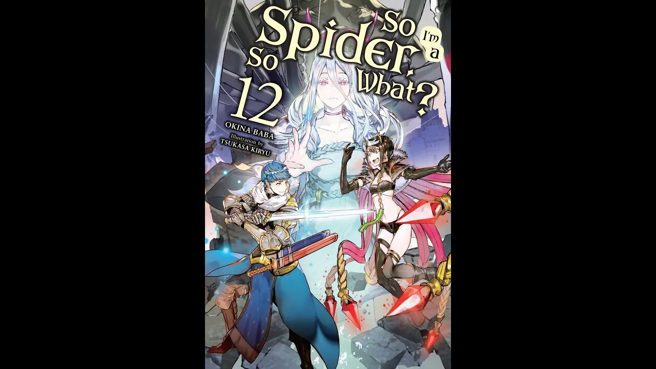 So I’m a Spider, So What, Vol. 12