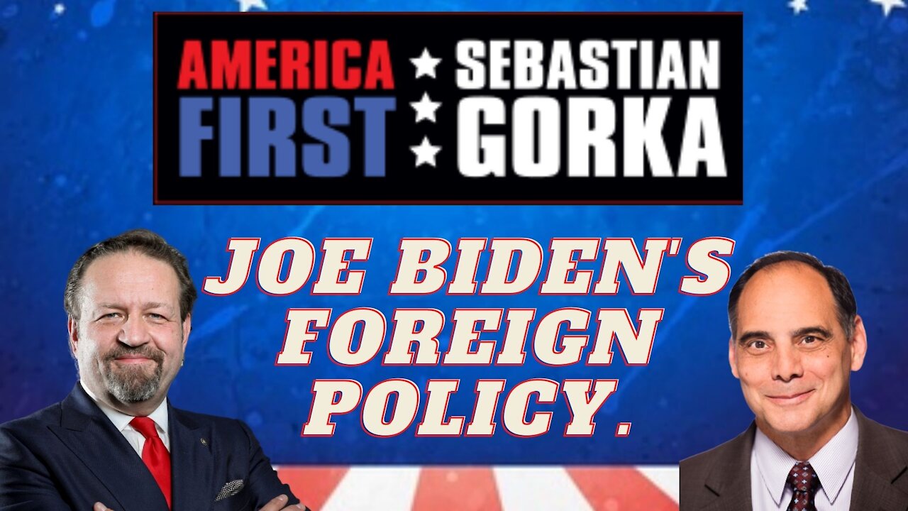 Joe Biden's foreign policy. Jim Carafano with Sebastian Gorka on AMERICA First