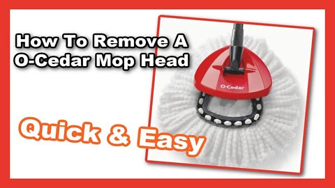 How To Remove A O-Cedar Mop Head Quick & Easy (29 Seconds)