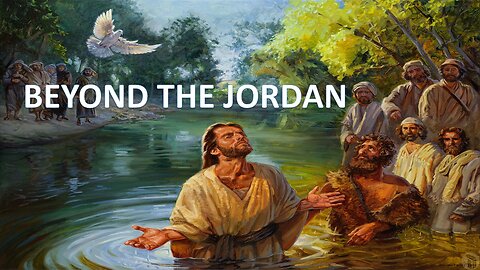 Beyond the Jordan