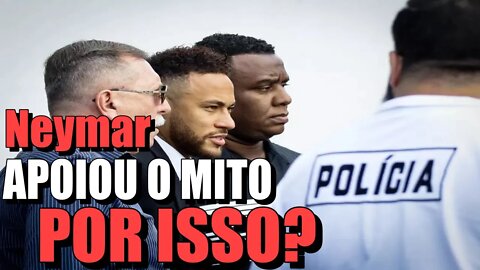 REVELADO: PORQUE NEYMAR DECLARA APOIO AO BOLSONARO