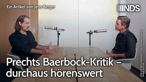 Prechts Baerbock Kritik – durchaus hörenswert | Jens Berger | NDS