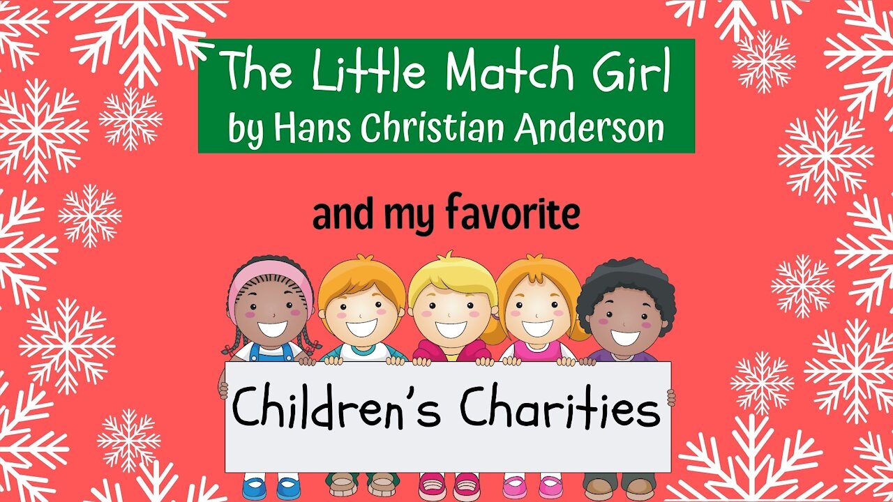 Day 11: The Little Match Girl and my favorite children’s charities