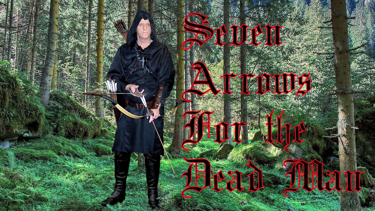 Seven Arrows for the Dead Man