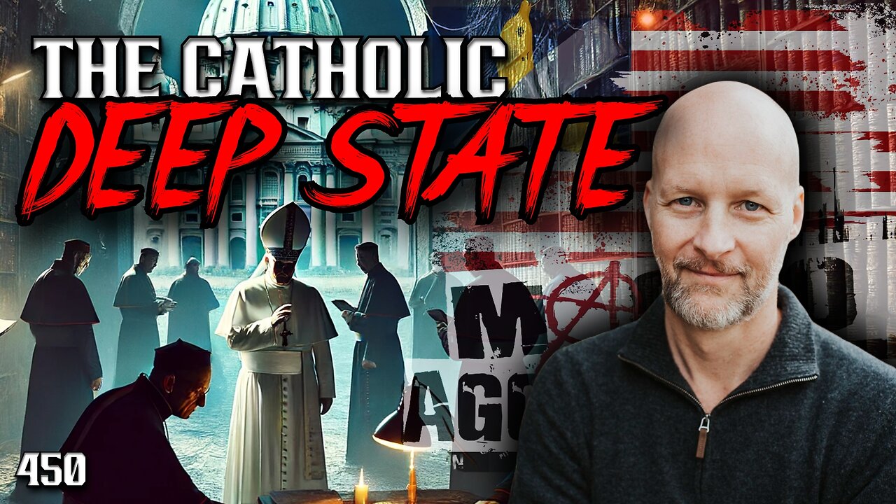 #450: The Catholic Deep State (Clip)