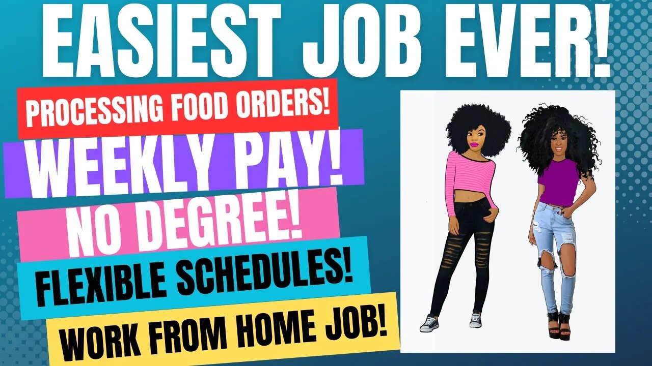 Easiest Job Ever! Work From Home Job Processing Food Orders Part - Full Time Hours Weekly Pay