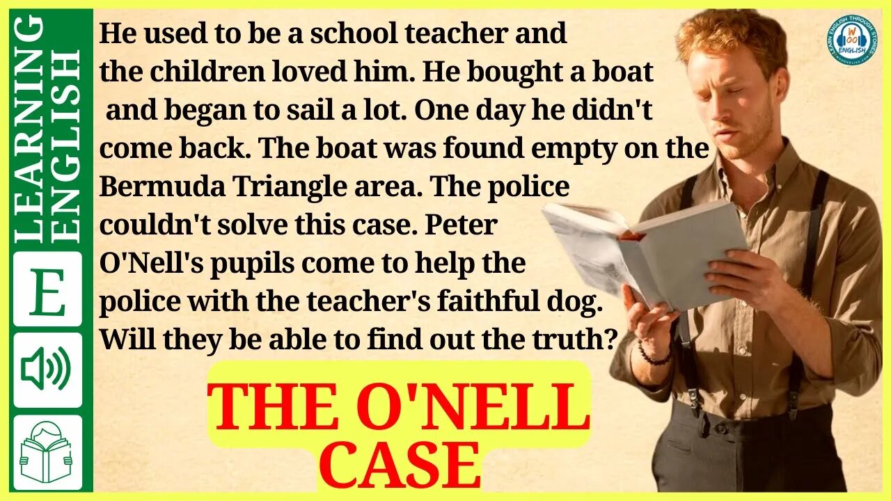 learn English through story level 2 🍁the O'nell Case | WooEnglish