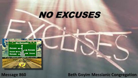 BGMCTV MESSIANIC LESSON 860 NO EXCUSES