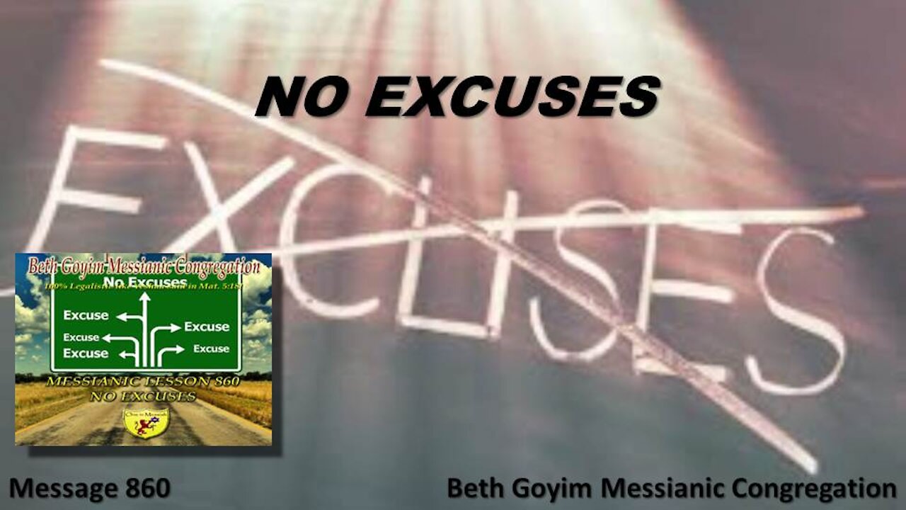 BGMCTV MESSIANIC LESSON 860 NO EXCUSES