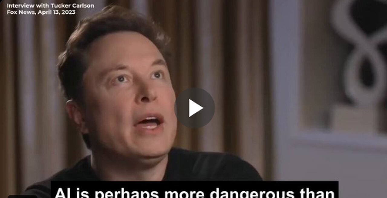 ELON: REGULATING AI AFTER SOMETHING HAPPENS MAY BE TOO LATE...