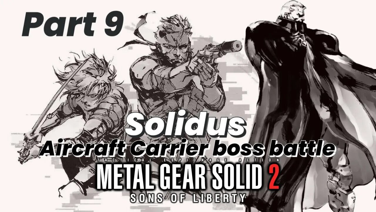 Metal Gear Solid 2 Sons of Liberty - Aircraft Boss battle part 9