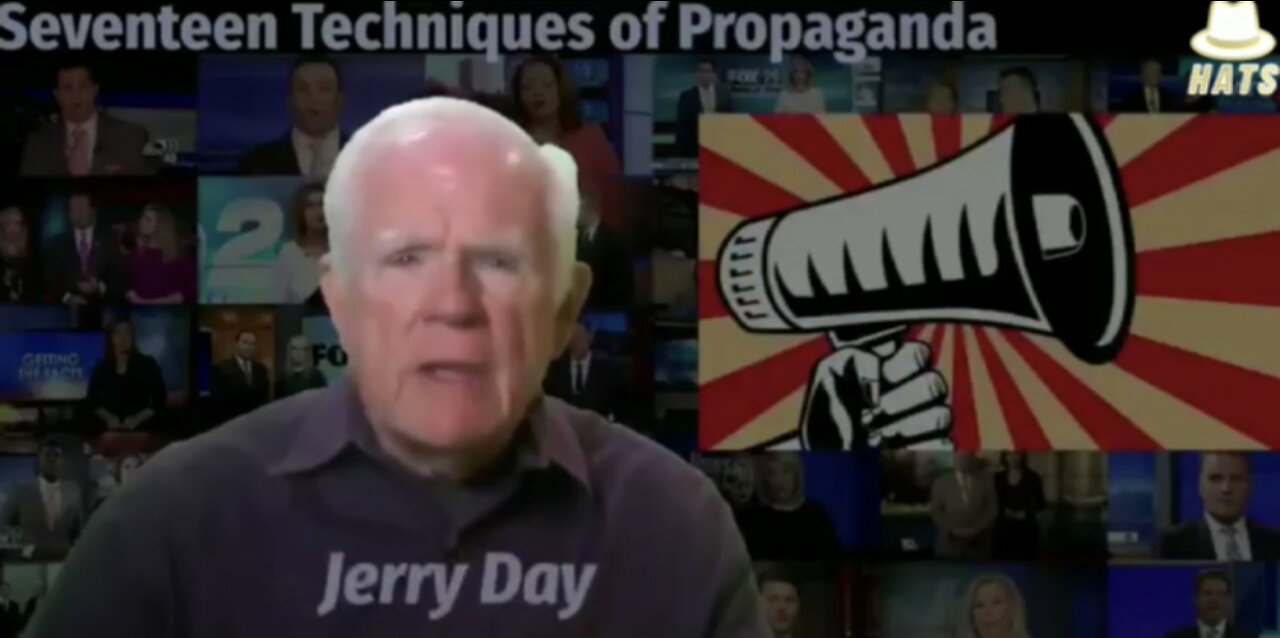 17 Techniques of Propaganda - Jerry Day