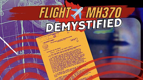 The 411 on The Missing MH370 Flight