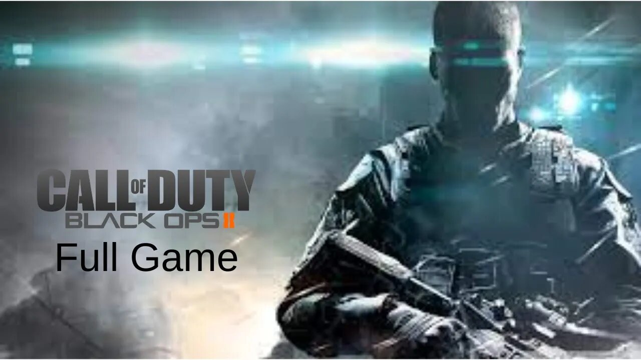 Call Of Duty Black Ops 2 Full Game Walkthrough Playthrugh Longplay - No Commentary(HD 60FPS)