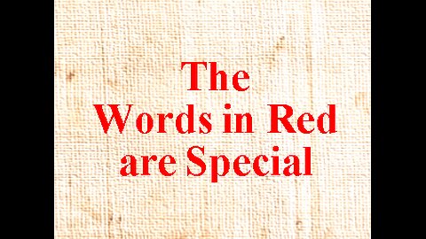 the words in red are special