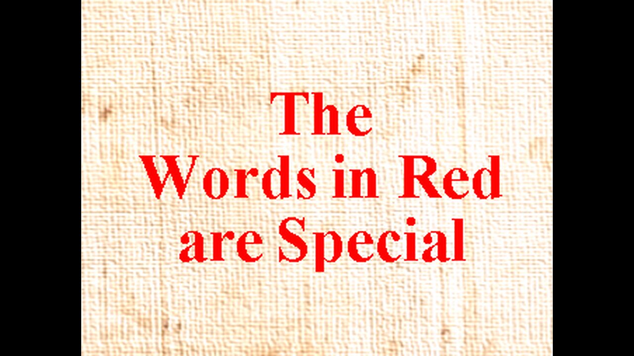 the words in red are special