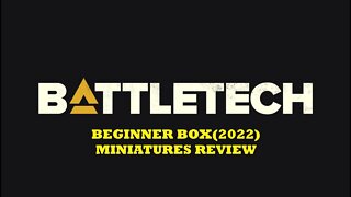 Battletech Beginner Box (2022) Miniatures Review