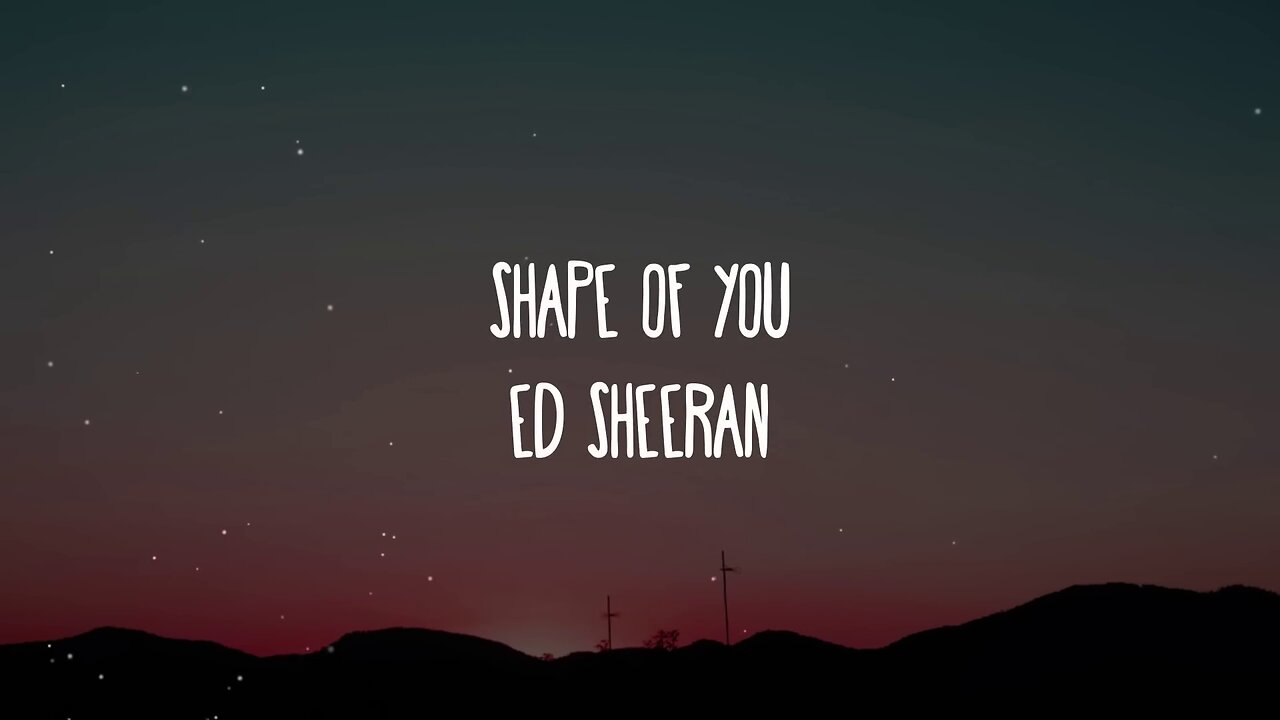 Ed Sheeran Shape of you