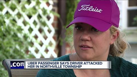 Uber passenger says driver attacked her in Northville Township