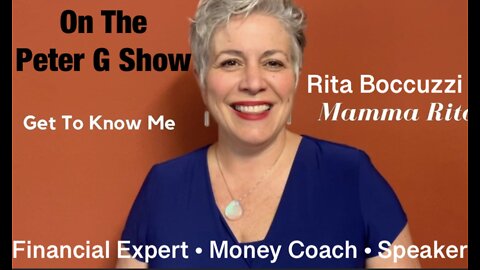 Financial Expert Rita Boccuzzi, On The Peter G Show. Sept 7th, 2022. Show #178