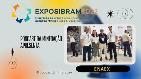 Exposibram 2022 - Entrevista ENAEX