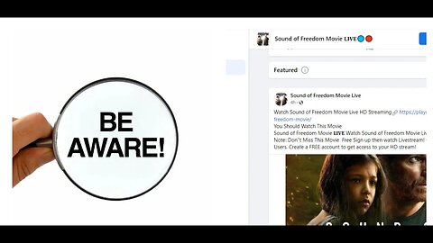 BE AWARE- Facebook group claims you can see Sound of Freedom LIVE-Asks people to pay to register