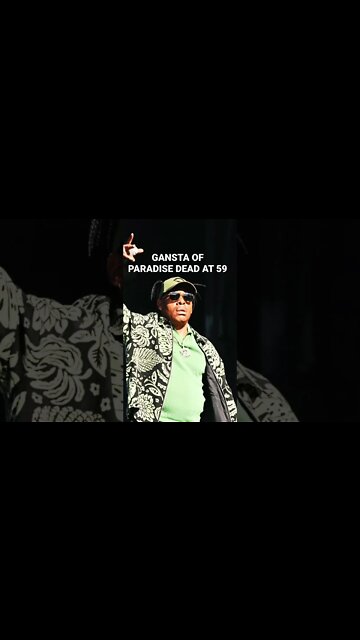 Coolio - GANSTA of Paradise Dead # Coolio