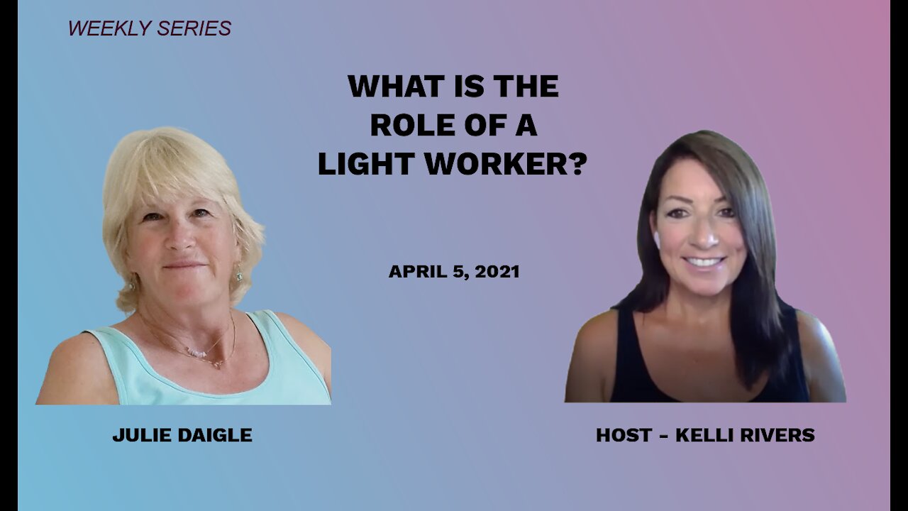 What is The Role of a Light Worker?