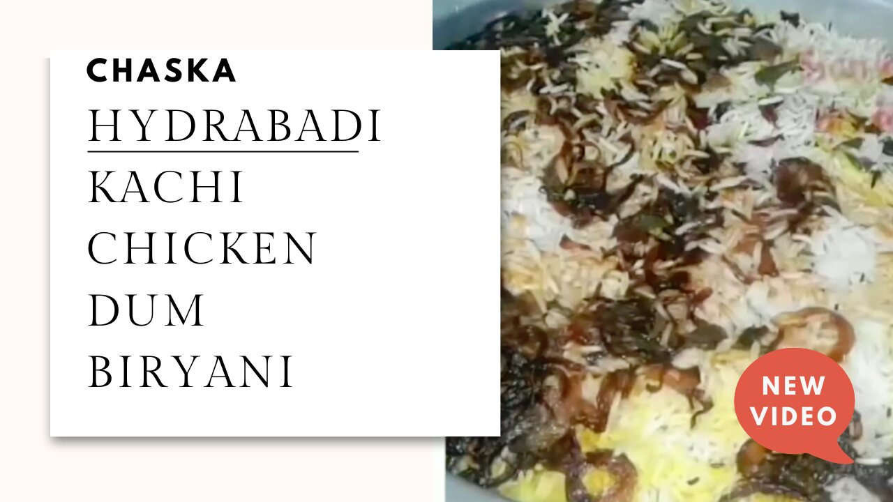 Hydrabadi Kachi Chicken Dum Biryani _ World Famous Chicken Biryani _ How to Make Chicken Biryani