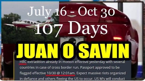 Juan O Savin Huge Intel “107 Days”