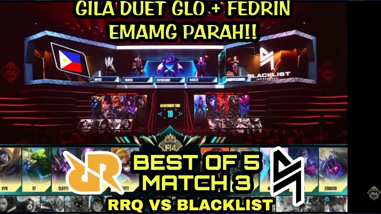 GILA BLACKLIST 3 MATCH META GLO + FREDRINN | RRQ MELEPAS GLO TERUS - RRQ VS BLACKLIST - MLBB M4