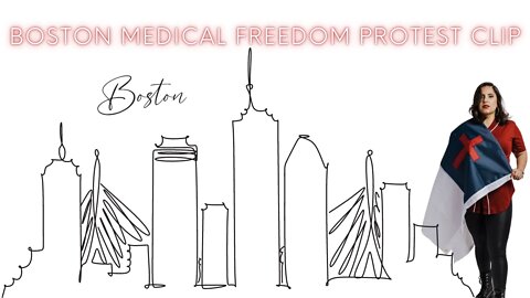 Boston Medical Freedom Protest Clip