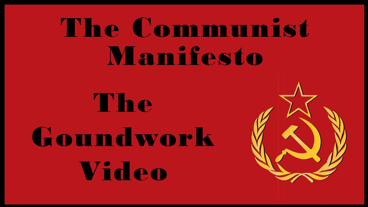 Exploring Ideologies: Groundwork for -The Communist Manifesto