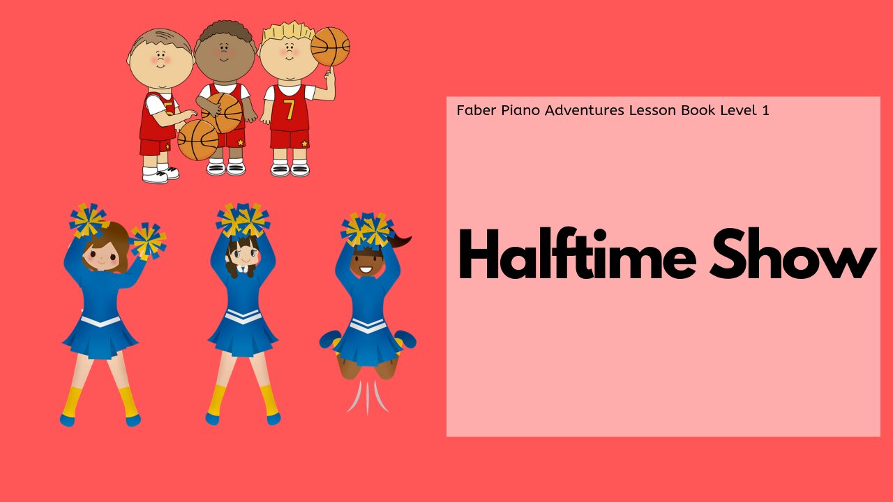 Piano Adventures Lesson Book 1 - Halftime Show