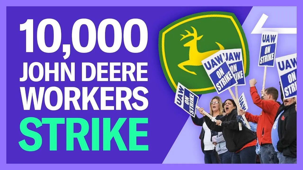 Here's Why 10,000 John Deere Workers Are on Strike