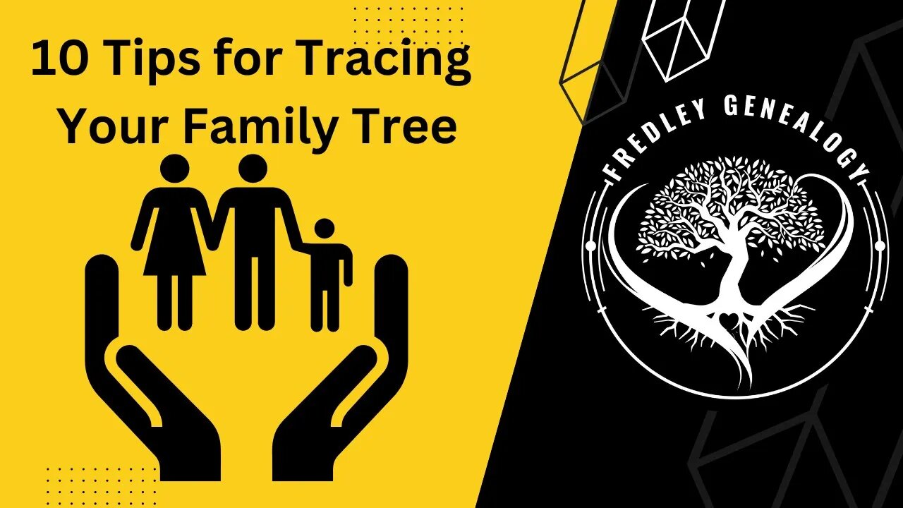 10 Tips for Tracing Your Family Tree