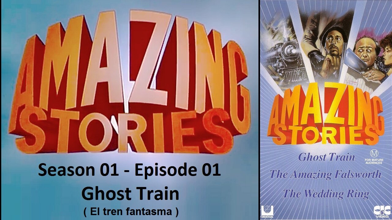 AMAZING STORIES - S01E01 - Ghost Train (TV Series) SUB-Español