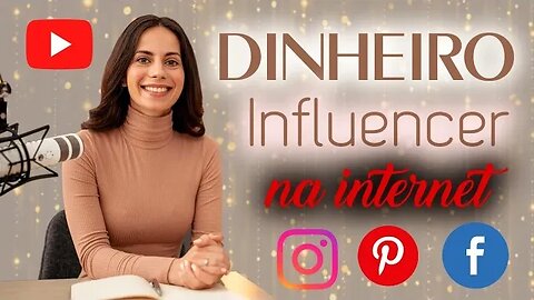 Como se tornar um influenciador digital e ganhar dinheiro nas redes sociais