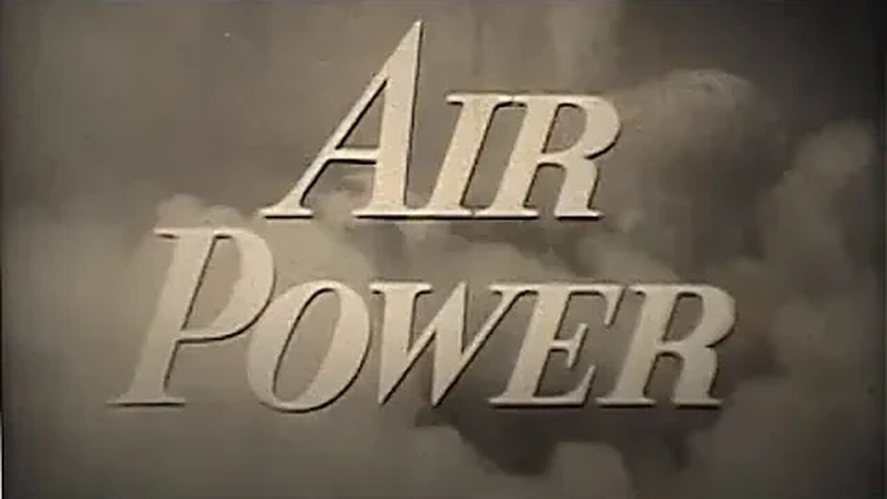 Early Days of Air Power - The History of Military Aircraft - 1956